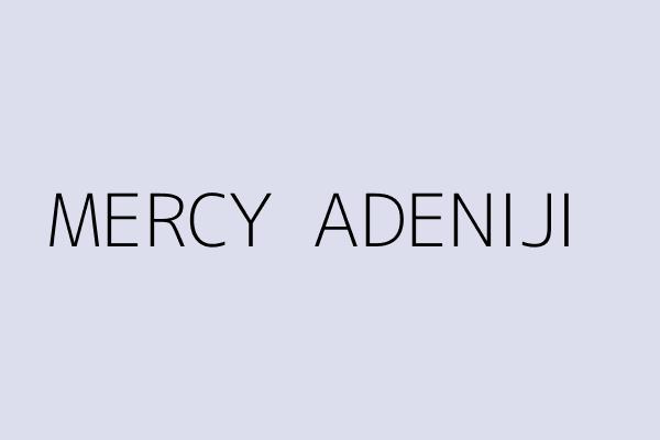 MERCY  ADENIJI 